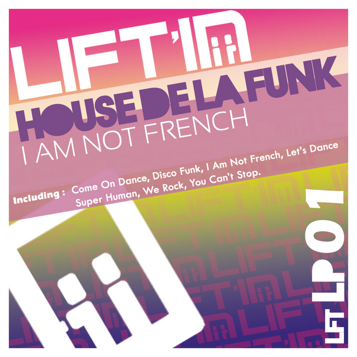 HOUSE DE LA FUNK - I Am Not French