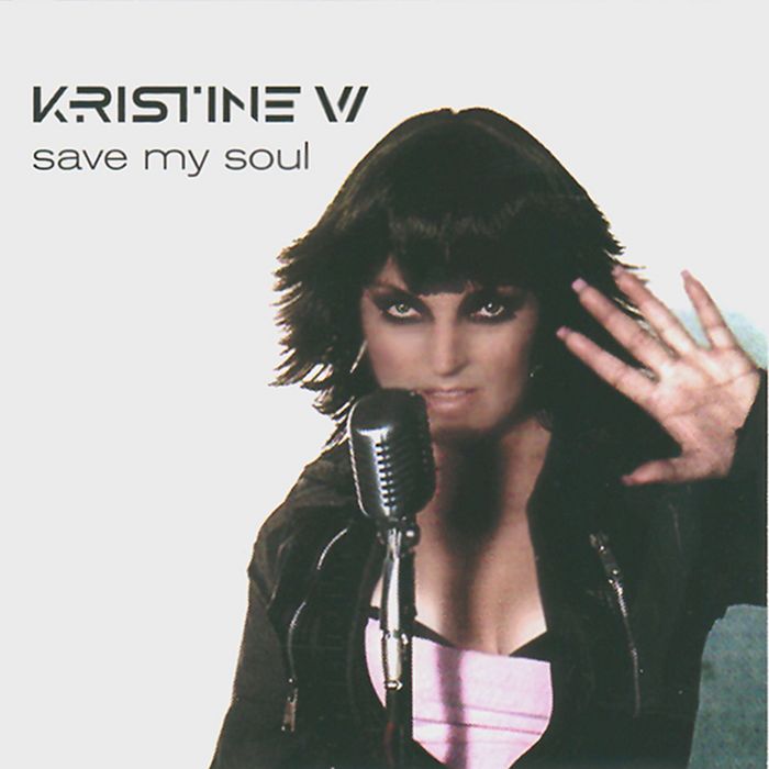KRISTINE W - Save My Soul