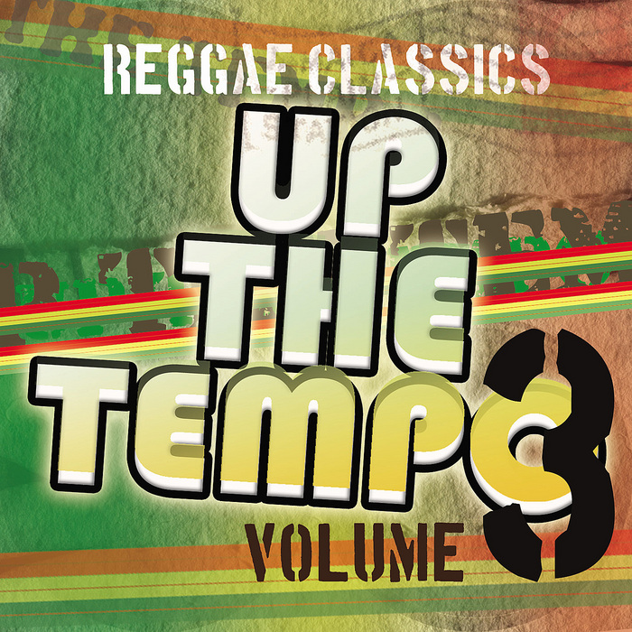 VARIOUS - Up The Tempo: Reggae Classics Vol 3