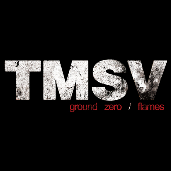 TMSV - Ground Zero