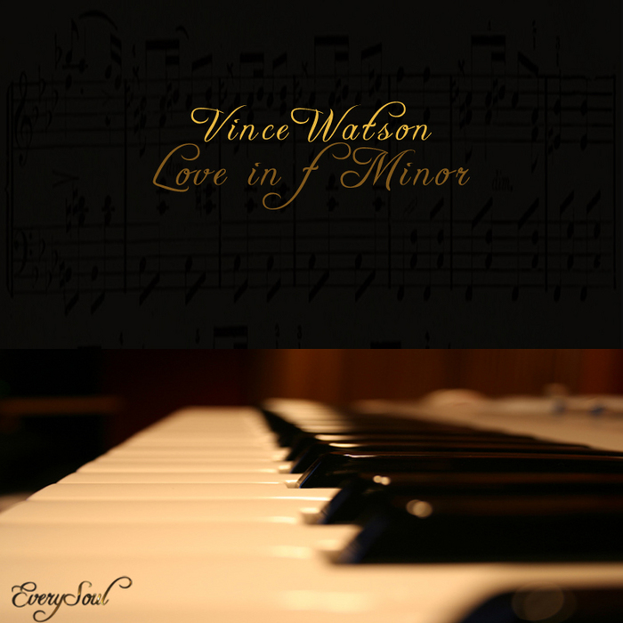 WATSON, Vince - Love In F Minor
