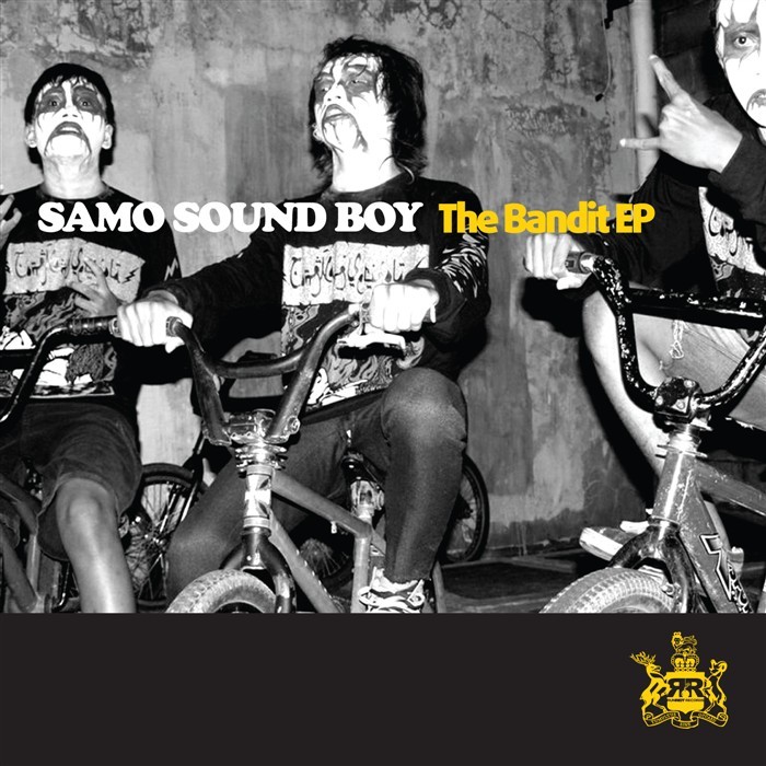SAMO SOUND BOY - The Bandit EP