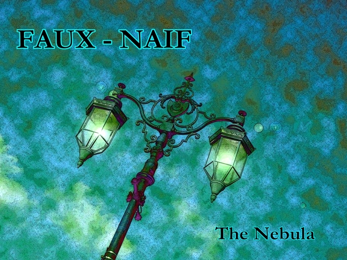 THE NEBULA - Faux Naif