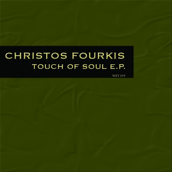 FOURKIS, Christos - Touch Of Soul EP