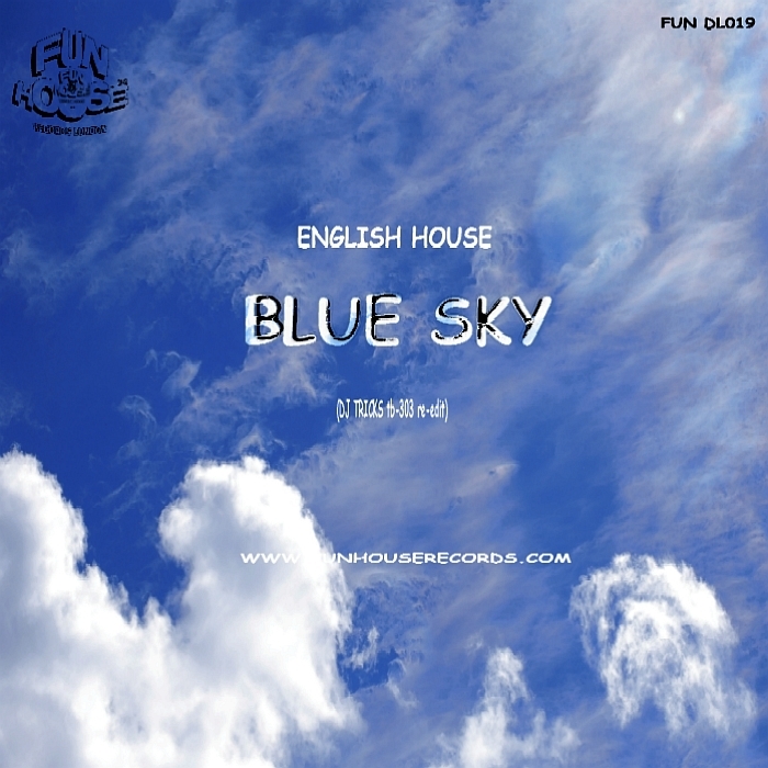 ENGLISH HOUSE/DJ TRICKS - Blue Sky