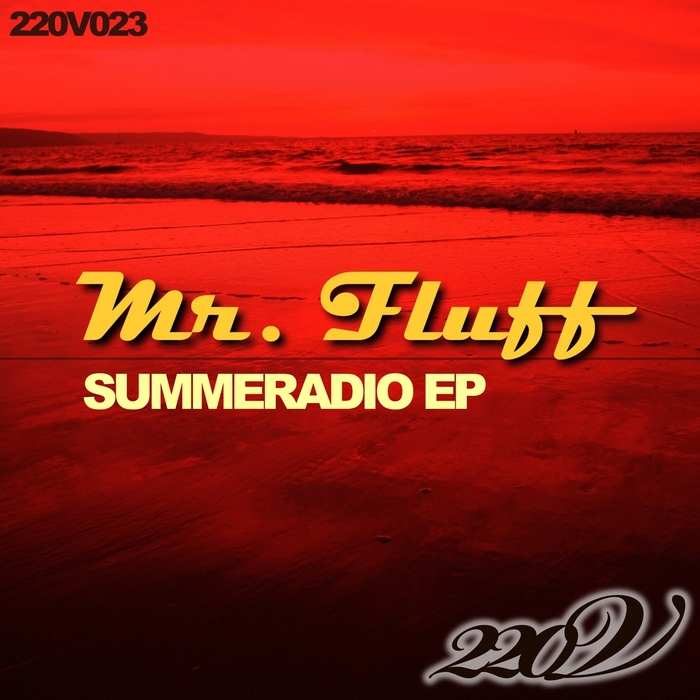 Mr FLUFF - Summeradio EP