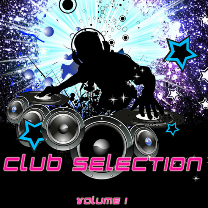 VARIOUS - Club Selection Vol 1 (Dance Electro House)