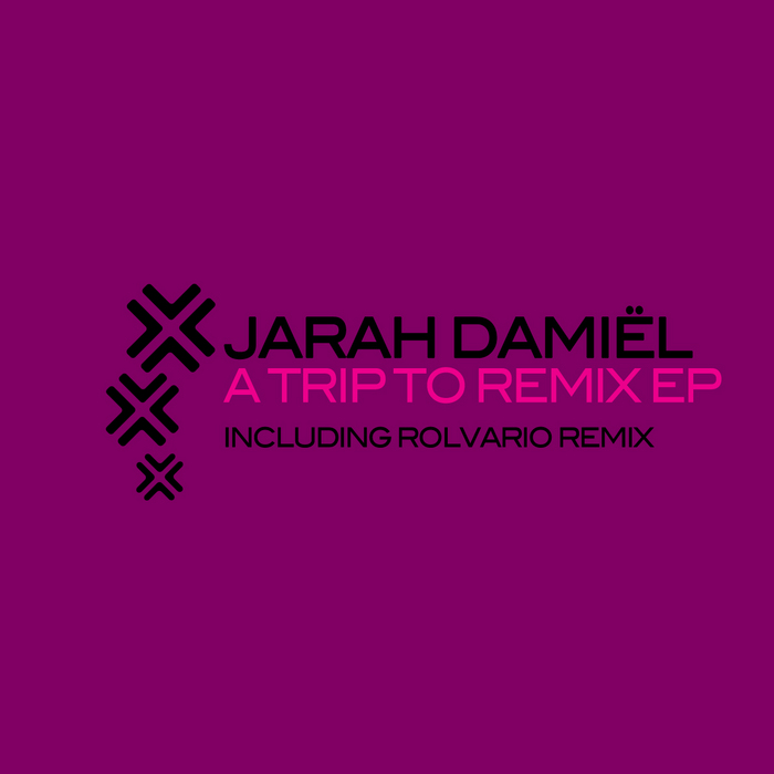 DAMIEL, Jarah - A Trip To EP (remixes)