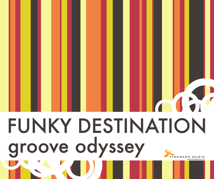 FUNKY DESTINATION - Groove Odyssey