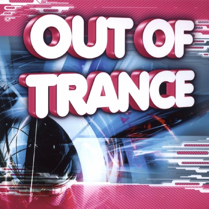 VARIOUS - Out Of Trance
