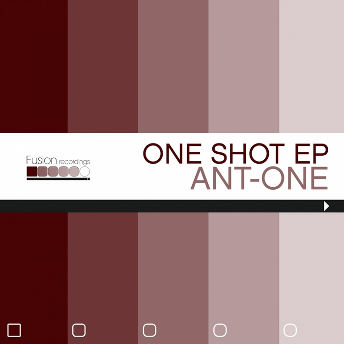 ANT ONE - One Shot EP