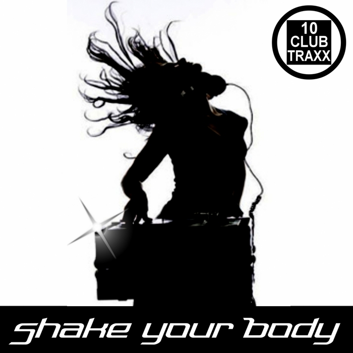 VARIOUS - Shake Your Body