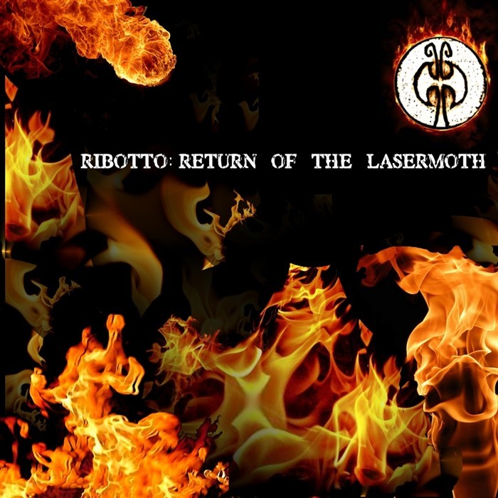 RIBOTTO - Return Of The Lasermoth