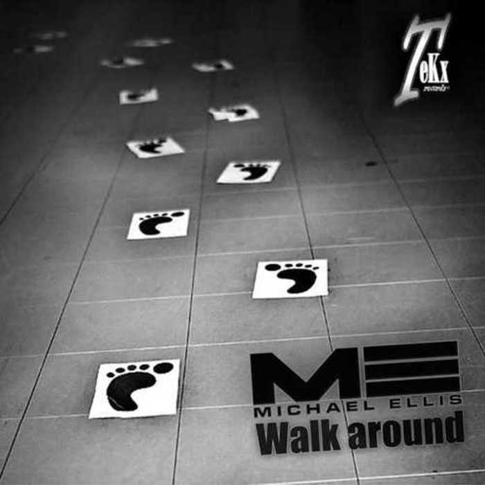 ELLIS, Michael - Walk Around EP