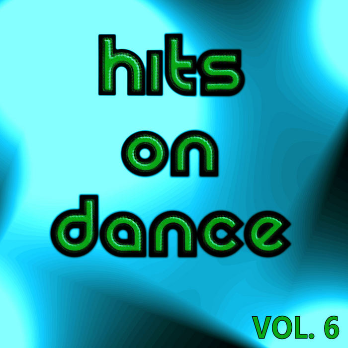 VARIOUS - Hits On Dance Vol 6