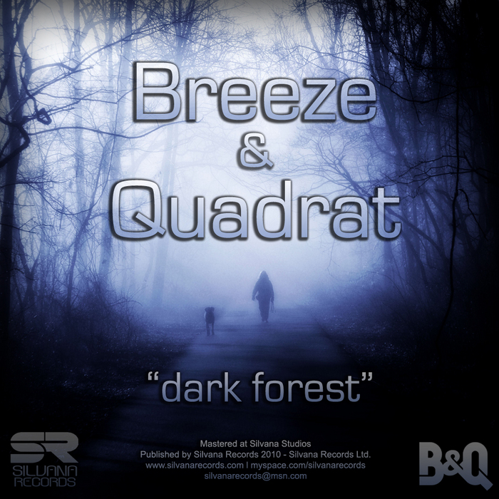 BREEZE & QUADRAT - Dark Forest