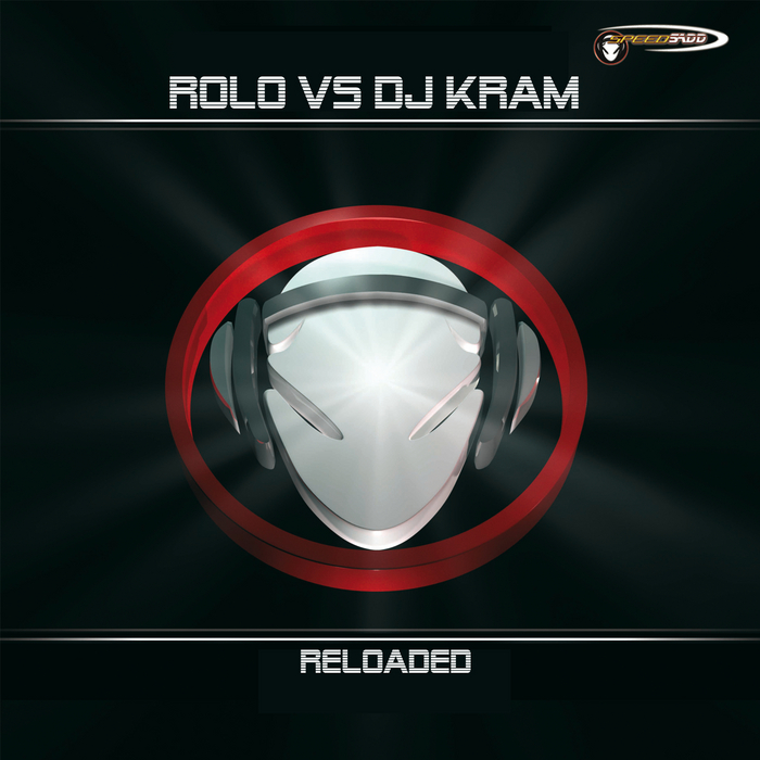 ROLO vs DJ KRAM - Reloaded