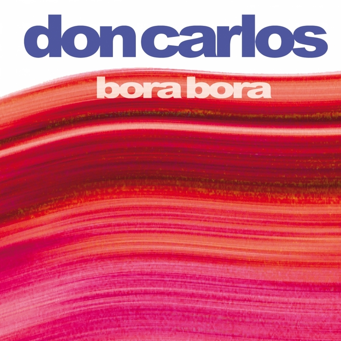 CARLOS, Don - Bora Bora