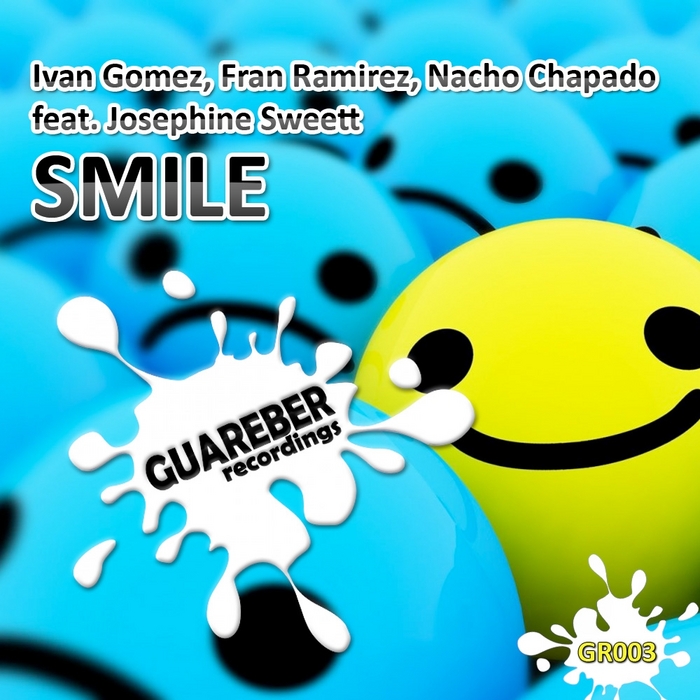 GOMEZ, Ivan /FRAN RAMIREZ/NACHO CHAPADO feat JOSEPHINE SWEETT - Smile