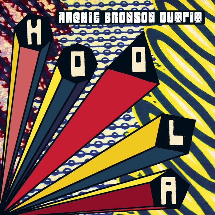 ARCHIE BRONSON OUTFIT - Hoola Remixes 1
