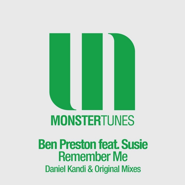 PRESTON, Ben feat SUSIE - Remember Me