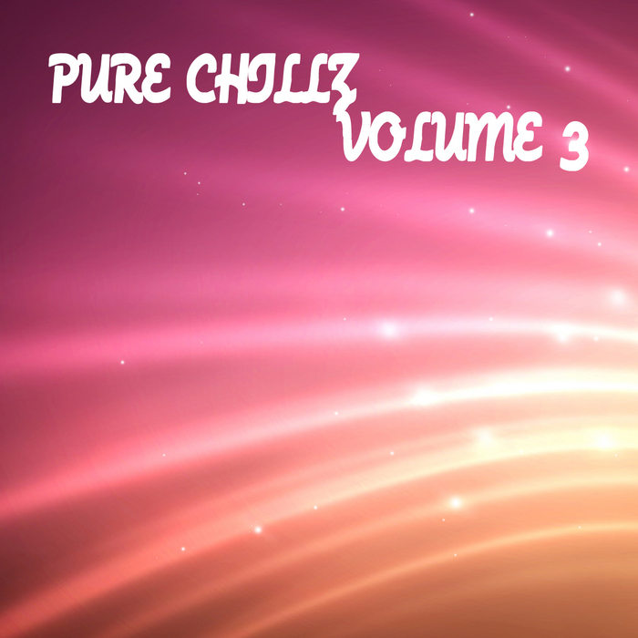 VARIOUS - Pure Chillz 3