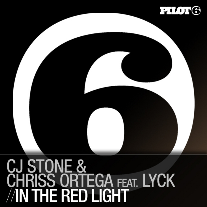 CJ STONE/CHRISS ORTEGA feat LYCK - In The Red Light