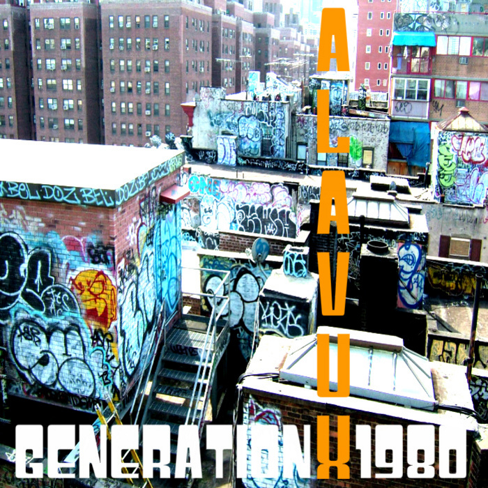 ALAVUX - Generation 1980 (remastered)