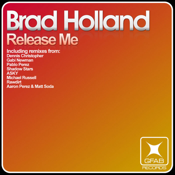HOLLAND, Brad - Release Me