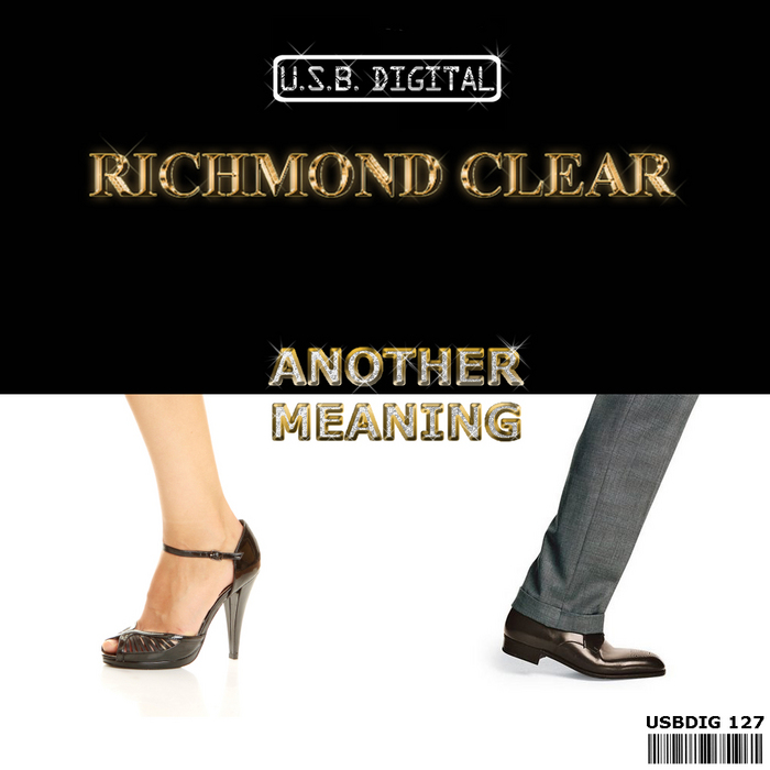RICHMOND CLEAR - Another Meaning
