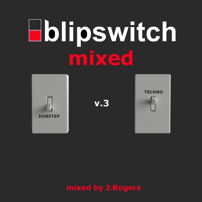 JROGERS - Blipswitch Mixed V.3 2009 Part II