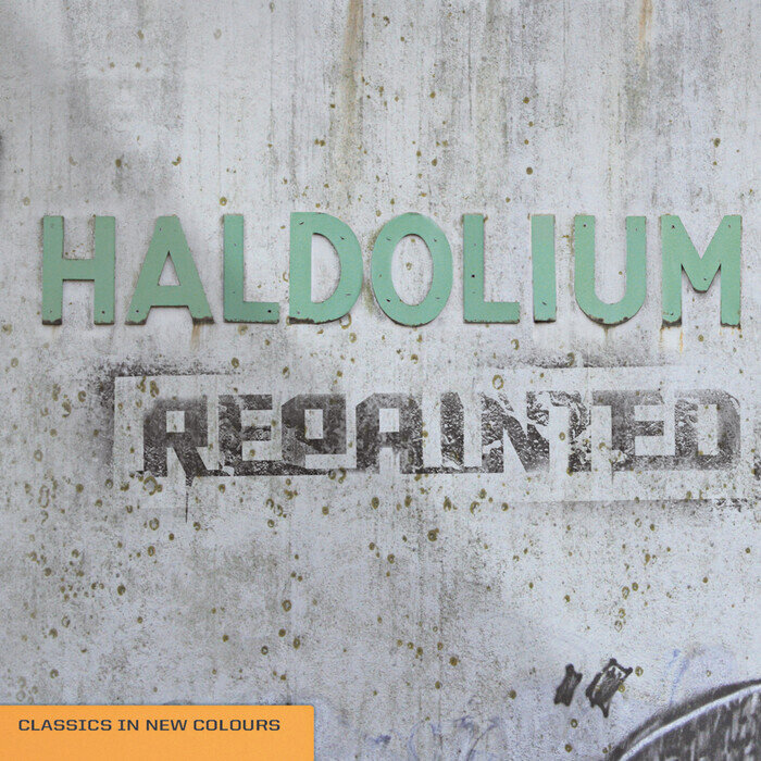 HALDOLIUM - Repainted (Classics In New Colours)