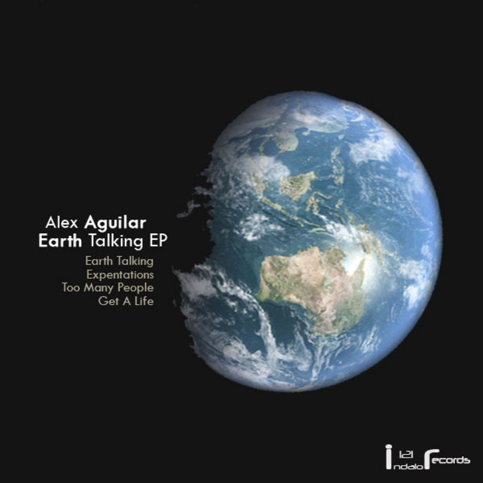 AGUILAR, Alex - Earth Talking EP