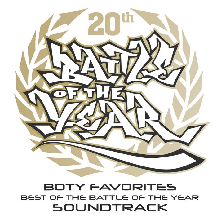 VARIOUS - BOTY Favorites: Best Of The Battle Of The Year Soundtrack