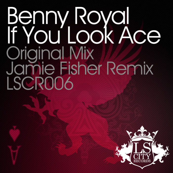 ROYAL, Benny - If You Look Ace