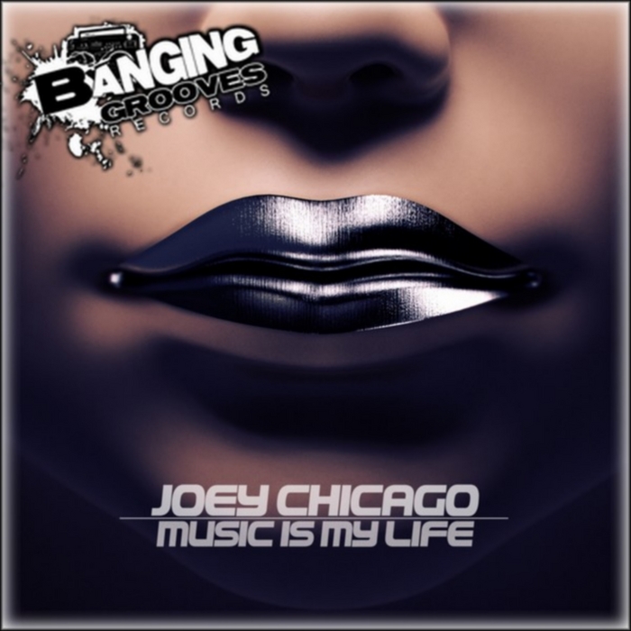 CHICAGO, Joey - Music Is My Life
