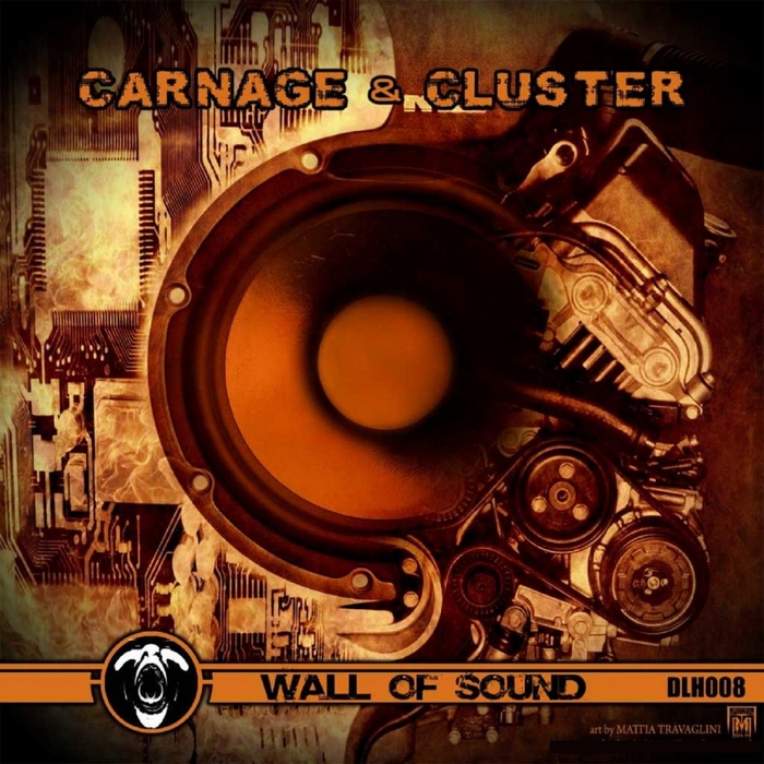CARNAGE/CLUSTER - Wall Of Sound