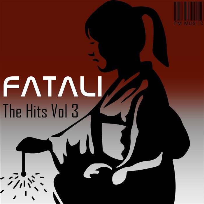 FATALISTS - The Hits Vol 3