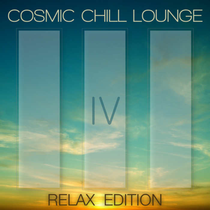VARIOUS - Cosmic Chill Lounge Vol 4 (Relax Edition)