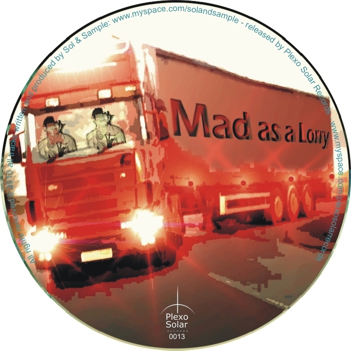 SOL & SAMPLE - Mad As A Lorry EP