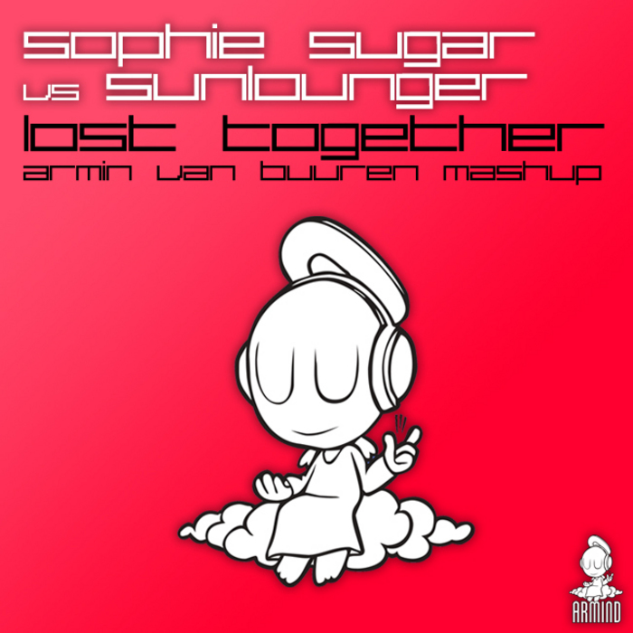 SUGAR, Sophie & SUNLOUNGER - Lost Together