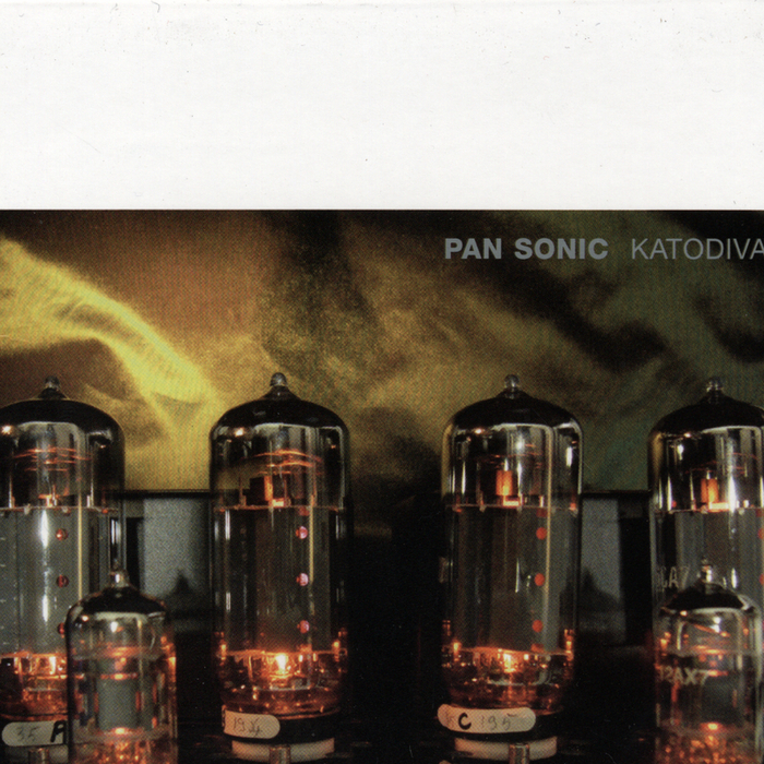 PAN SONIC - Katodivaihe/Cathodephase