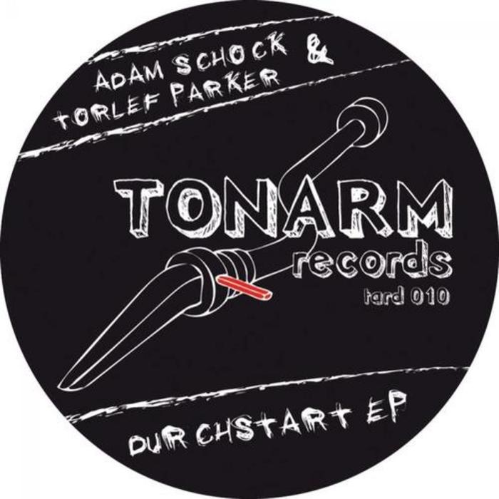 SCHOCK, Adam/TORLEF PARKER - Durchstart EP