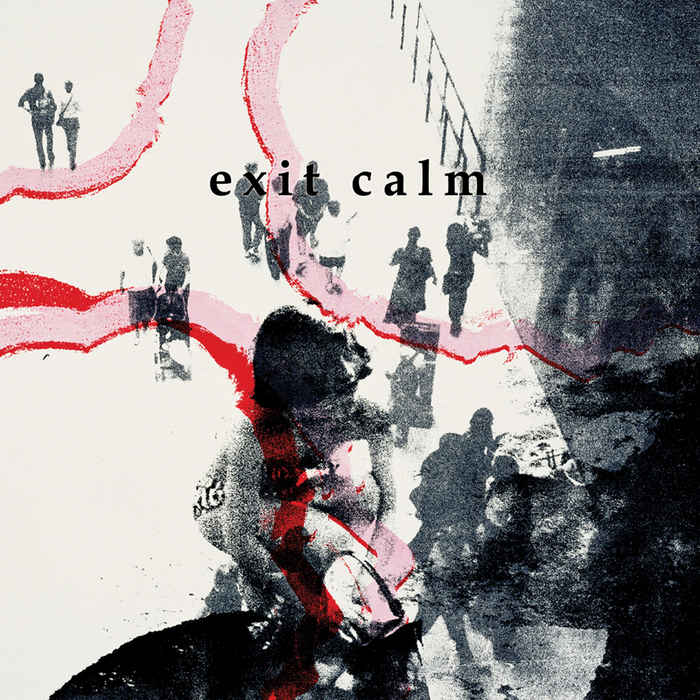 EXIT CALM - Exit Calm