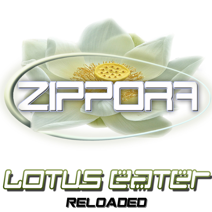ZIPPORA - Lotus Eater Reloaded