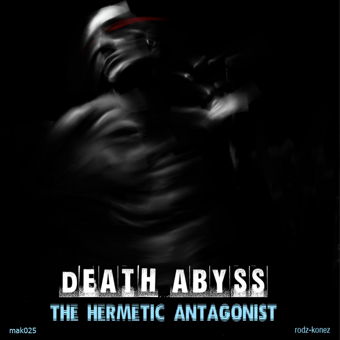 DEATH ABYSS - The Hermetic Antagonist