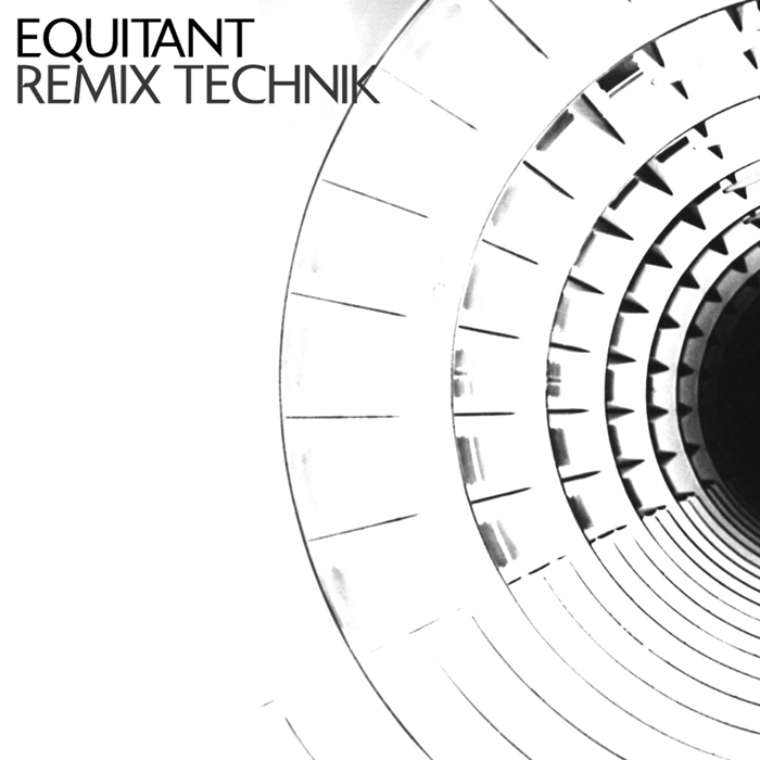 EQUITANT - Remix Technik