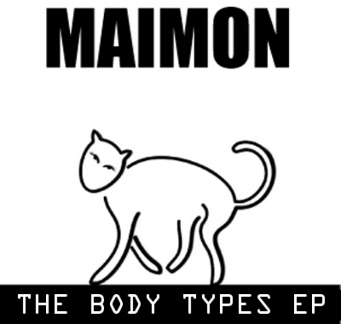 MAIMON - The Body Types EP