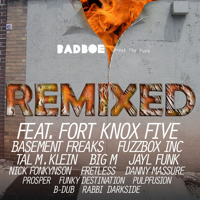 BADBOE - Break The Funk Remixed