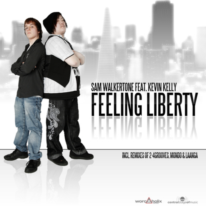 WALKERTONE, Sam feat KEVIN KELLY - Feeling Liberty